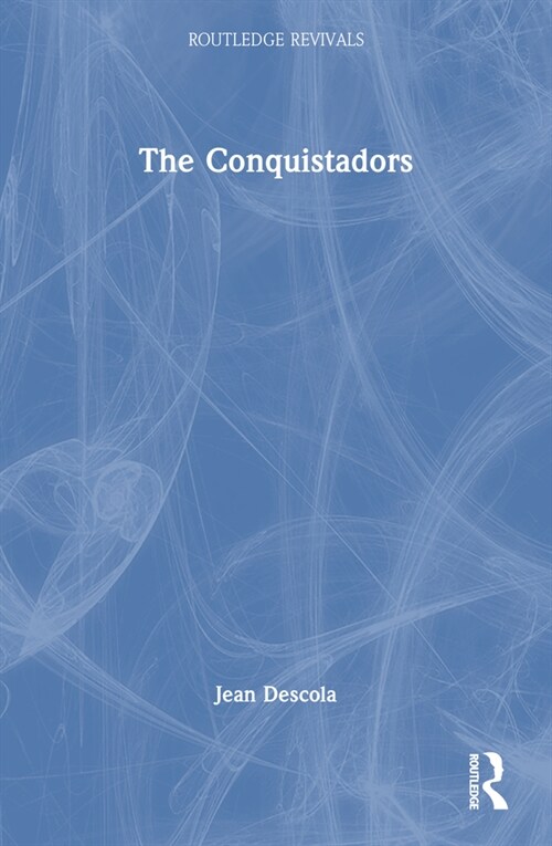 The Conquistadors (Paperback, 1)