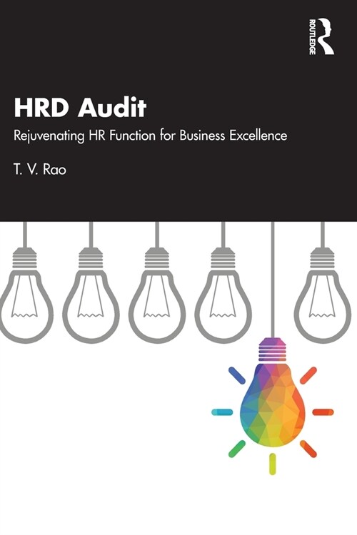 HRD Audit : Rejuvenating HR Function for Business Excellence (Paperback)