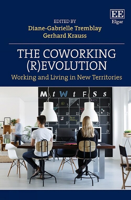 The Coworking (R)evolution (Hardcover)