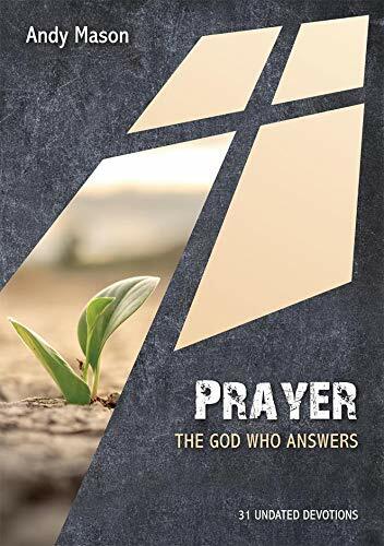 Prayer: The God Who Answers (Paperback)