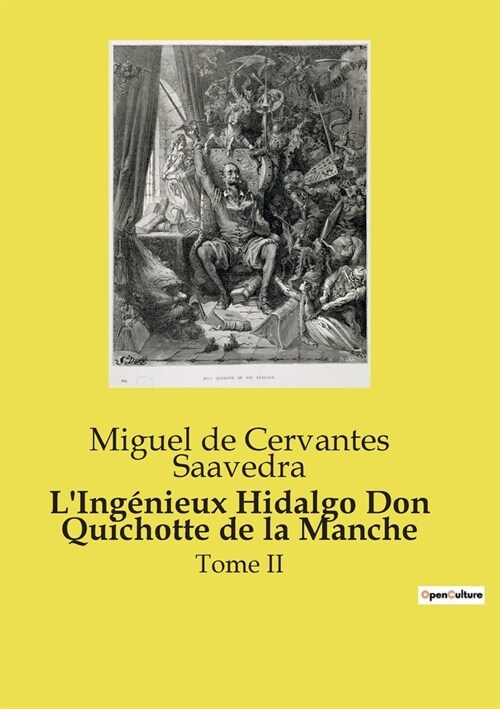 LIng?ieux Hidalgo Don Quichotte de la Manche: Tome II (Paperback)