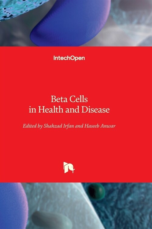 Beta Cells in Health and Disease (Hardcover)