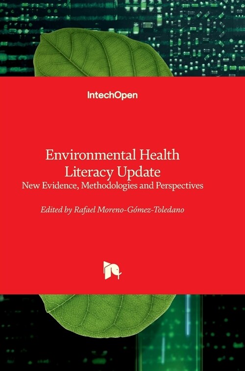 Environmental Health Literacy Update - New Evidence, Methodologies and Perspectives: New Evidence, Methodologies and Perspectives (Hardcover)