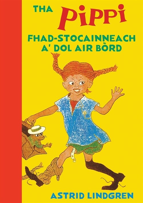 Tha Pippi Fhad-stocainneach a dol air b?d (Paperback)