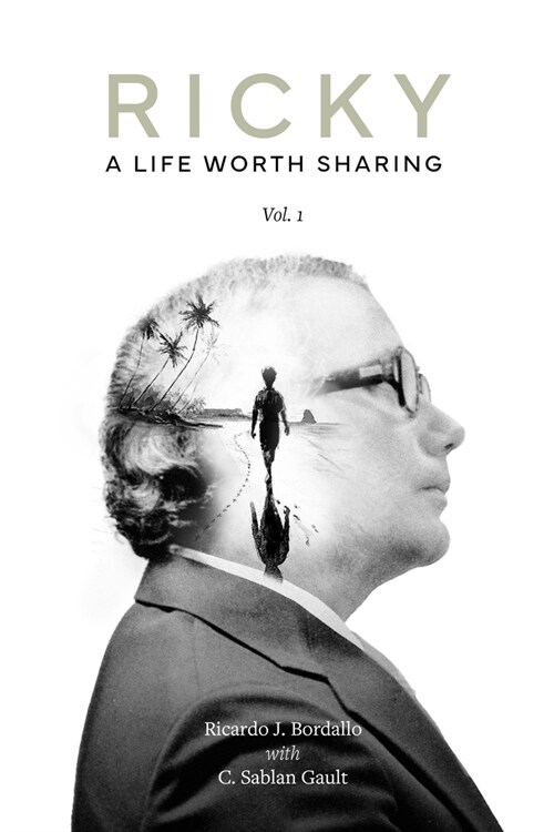 Ricky: A Life Worth Sharing, Volume I (Hardcover)