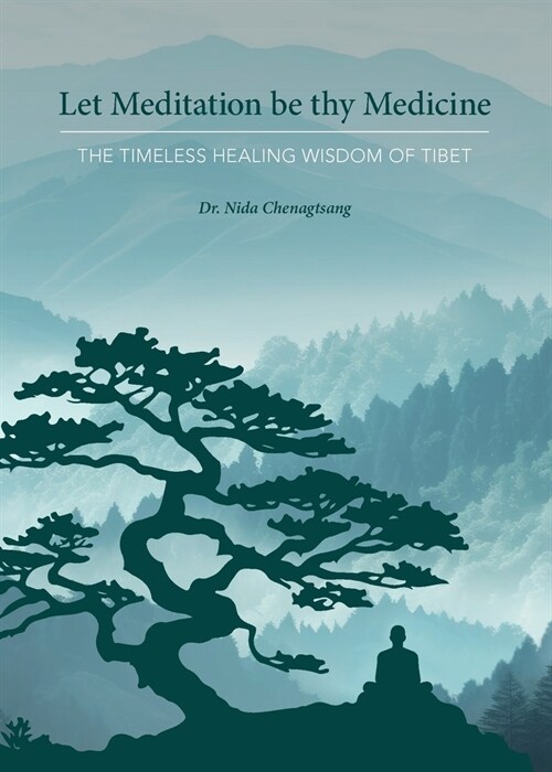 Let Meditation be thy Medicine (Paperback)