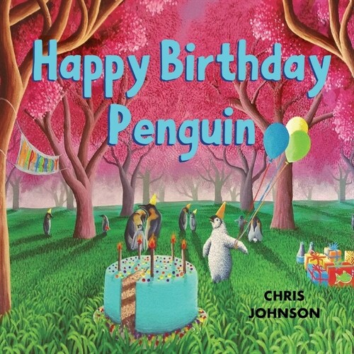 Happy Birthday Penguin (Paperback)