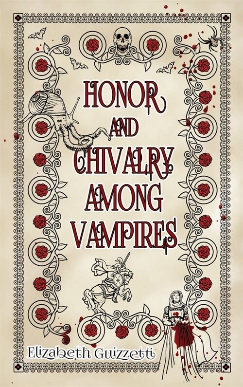 Honor and Chivalry Among Vampires (Hardcover, Honor and Chiva)