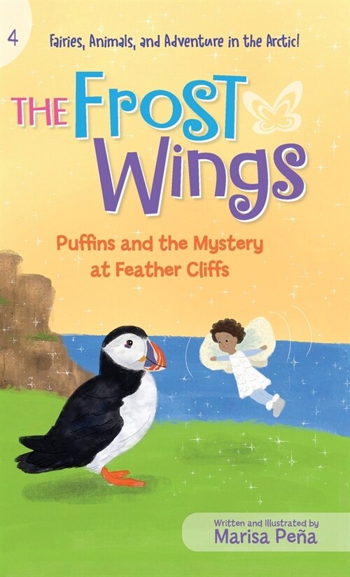 The Frost Wings: Puffins and the Mystery at Feather Cliffs (Hardcover)
