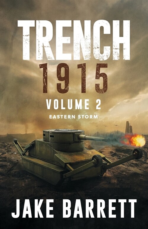 Trench 1915: Eastern Storm (Paperback)