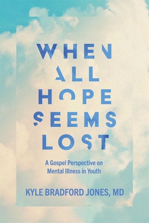 When All Hope Seems Lost (Paperback)