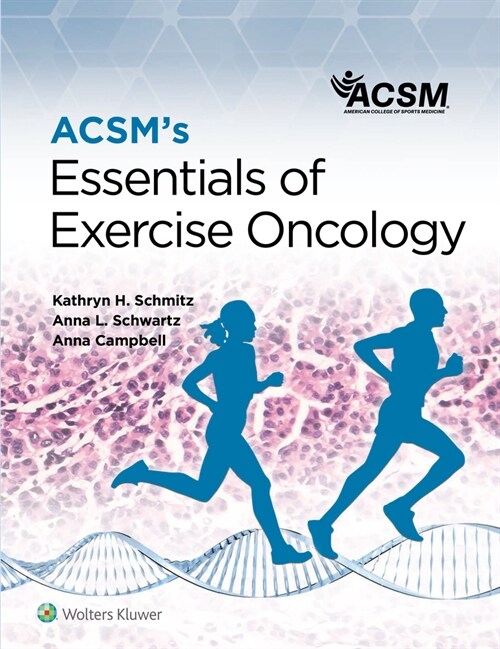 Acsms Essentials of Exercise Oncology 1e Lippincott Connect Standalone Digital Access Card (Hardcover)
