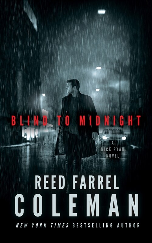 Blind to Midnight: A Nick Ryan Novel (Hardcover)