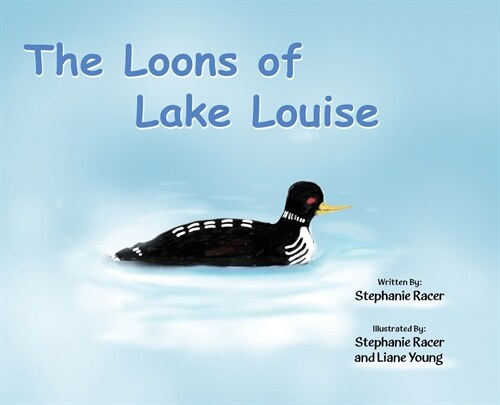 The Loons of Lake Louise (Hardcover)