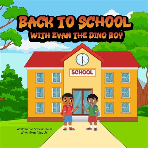 Back To School with Evan the Dino Boy (Paperback)