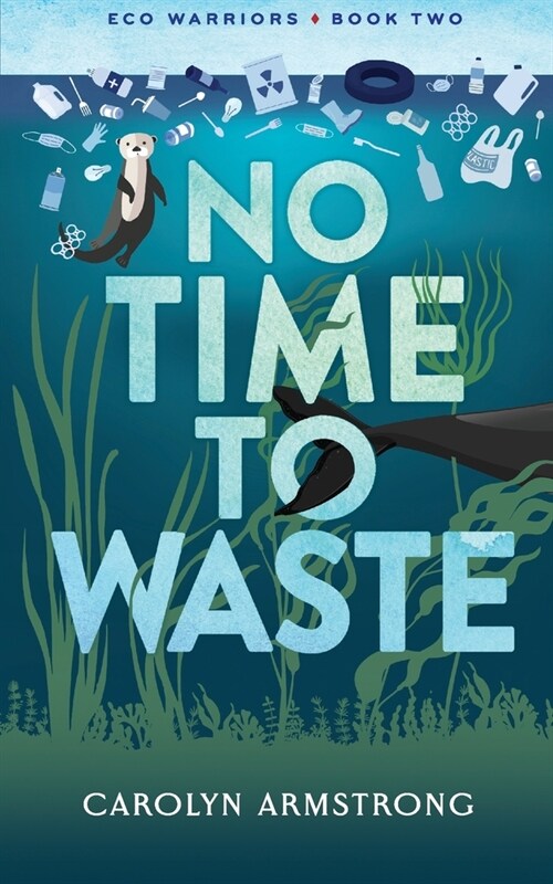 No Time To Waste (Paperback)