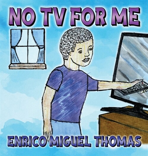 No TV for Me (Hardcover)