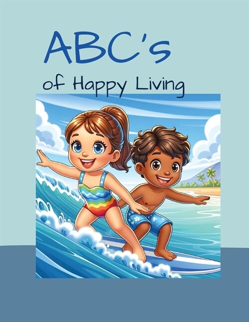 ABCs of Happy Living (Paperback)