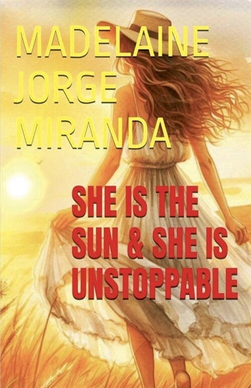 She is the Sun & She is Unstoppable (Paperback)
