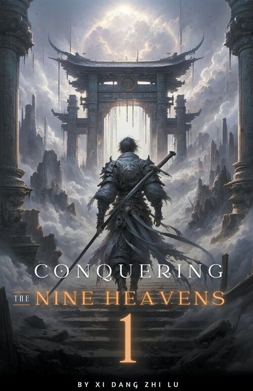 Conquering the Nine Heavens: An Isekai Xiaxia Cultivation (Paperback)