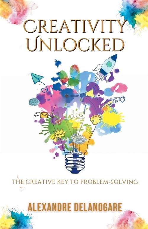 Creativity Unlocked (Paperback)