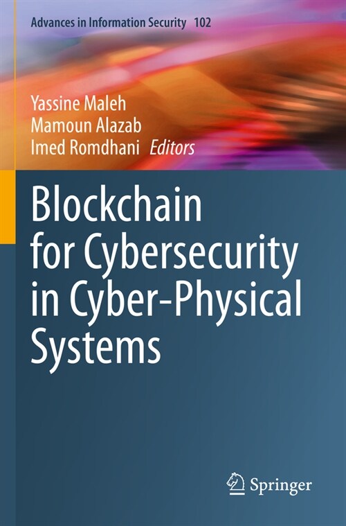 Blockchain for Cybersecurity in Cyber-Physical Systems (Paperback, 2023)