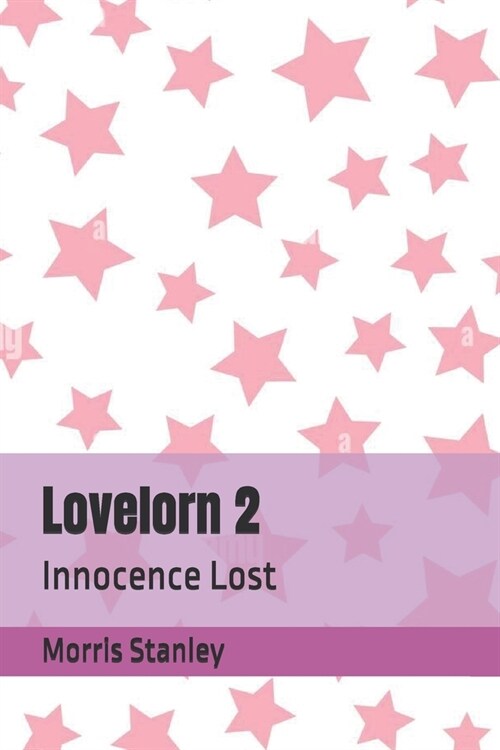 Lovelorn 2: Innocence Lost (Paperback)
