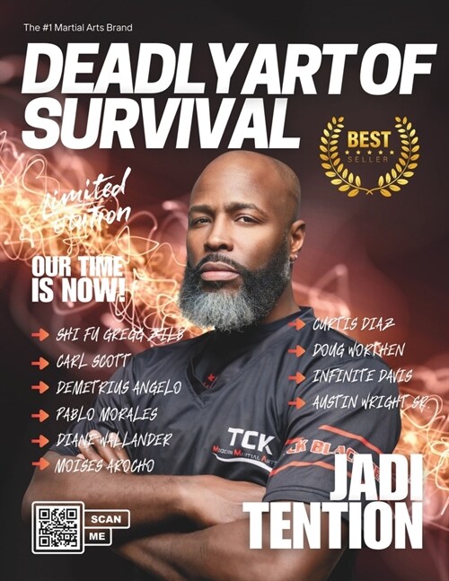 Deadly Art of Survival Magazine 17th Edition Featuring Jadi Tention: The #1 Martial Arts Magazine Worldwide MMA, Traditional Karate, Kung Fu, Goju-Ryu (Paperback)
