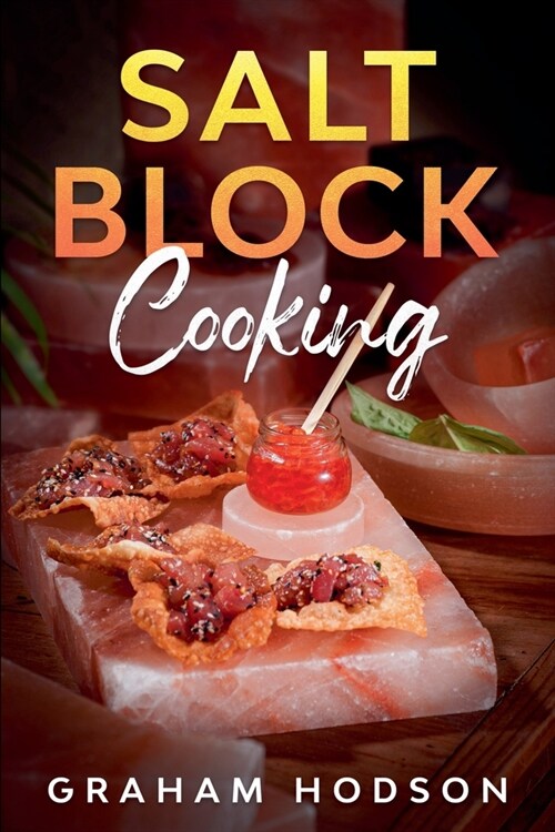 Salt Block Cooking (Paperback)