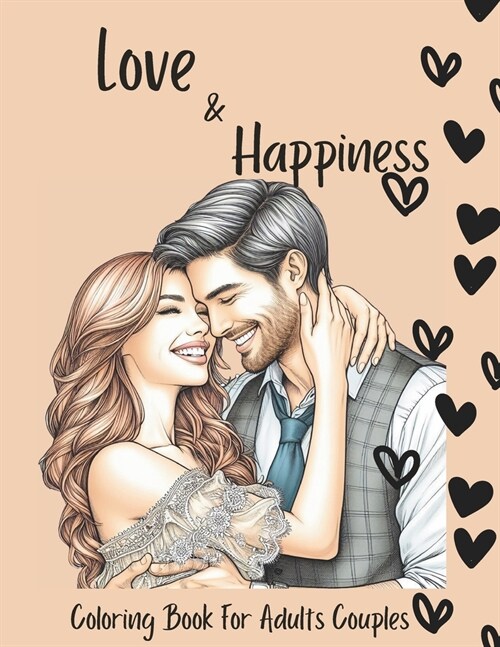 Love & Happiness: Coloring book for adult couples (Paperback)
