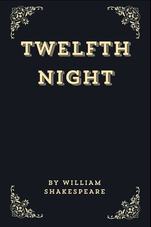 Twelfth Night (Annotated Edition) (Paperback)