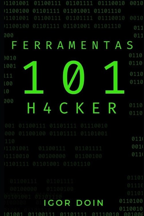 101 Ferramentas Hacker (Paperback)