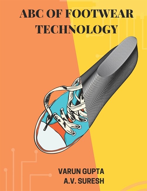 ABC of Footwear Technology (Paperback)