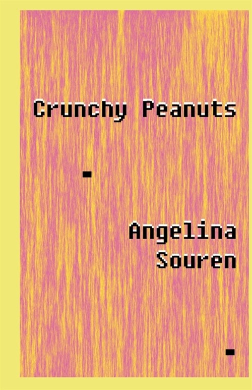 Crunchy Peanuts (Paperback)