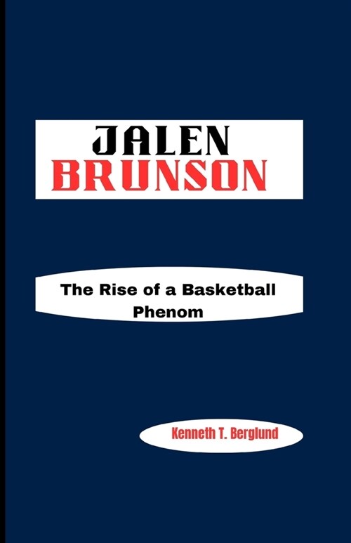 Jalen brunson: The Rise of a Basketball Phenom (Paperback)