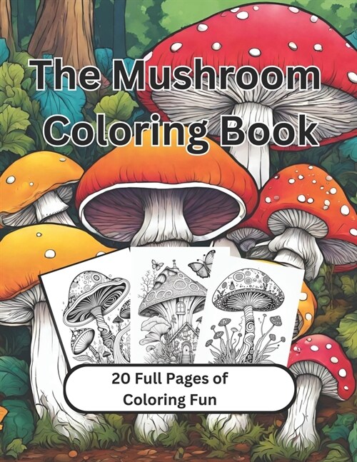 The Mushroom Coloring Book (Paperback)