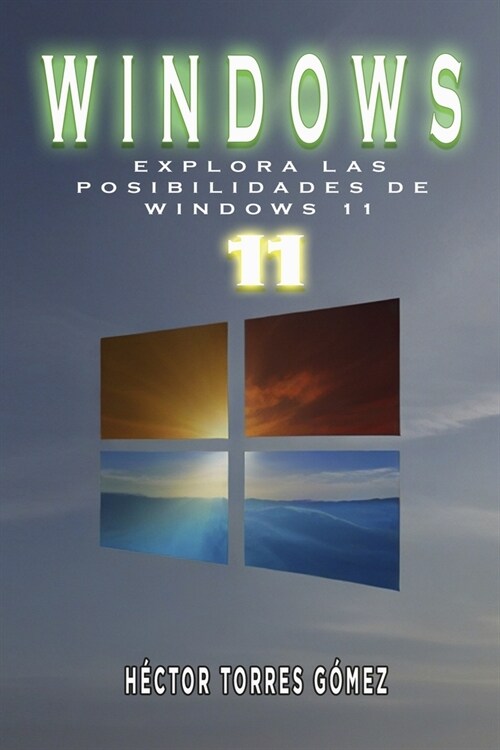 Explora las Posibilidades de Windows 11 (Paperback)