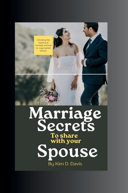 Marriage Secrets to Share with your spouse: Marriage Secrets to Share with your spouse (Paperback)