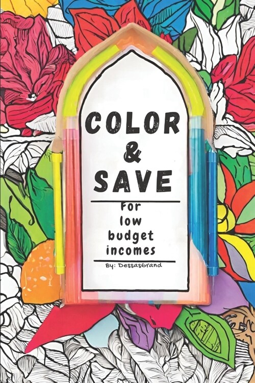 Color & Save: For Low Budget Incomes (Paperback)