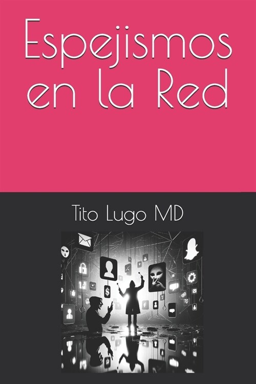 Espejismos en la Red (Paperback)