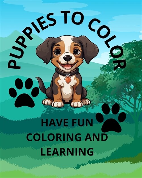 Puppies to Color: puppies to color (Paperback)