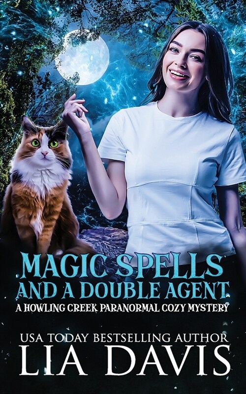 Magic Spells and a Double Agent (Paperback)