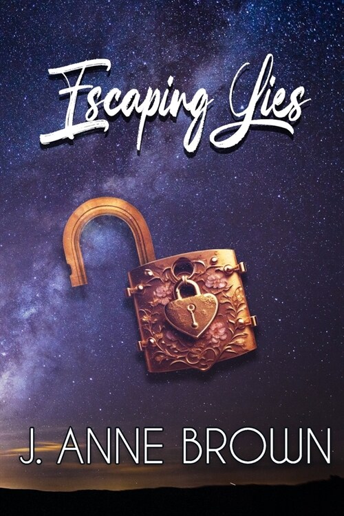 Escaping Lies: Lies series Book 2 (Paperback)