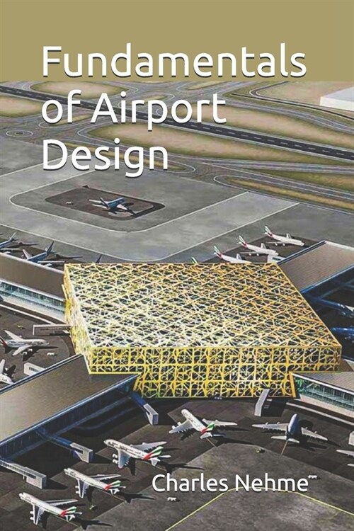 Fundamentals of Airport Design (Paperback)
