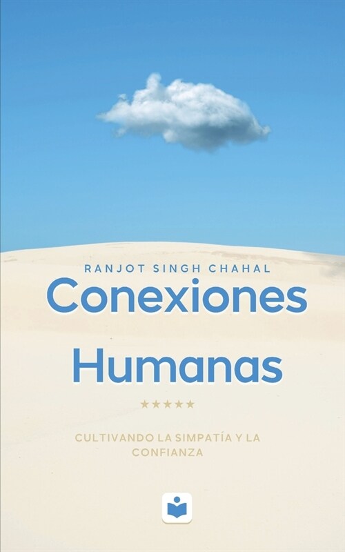Conexiones Humanas: Cultivando la Simpat? y la Confianza (Paperback)
