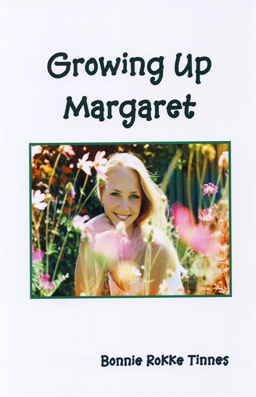 Growing Up Margaret (Paperback)