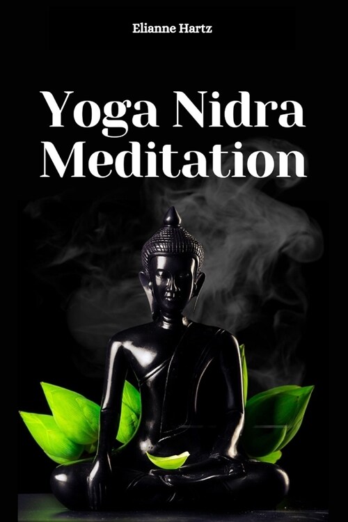 Yoga Nidra Meditation: Stress Management, Mental Health, and Inner Peace (Paperback)