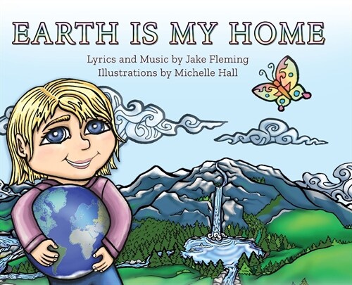 Earth is My Home (Hardcover)