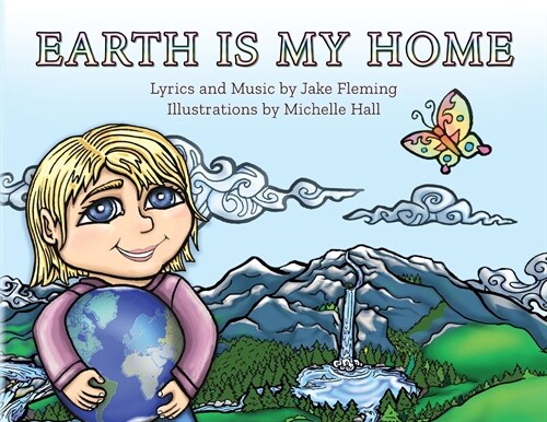 Earth is My Home (Paperback)
