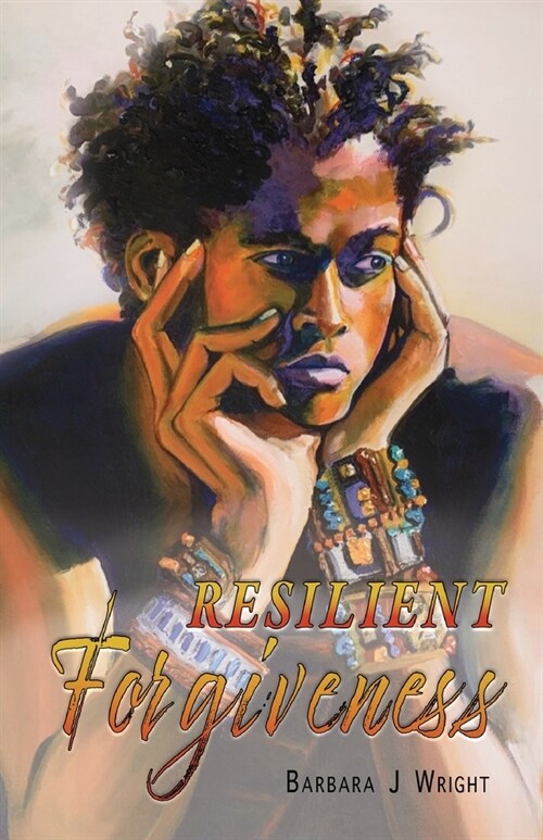 Resilient Forgiveness (Paperback)